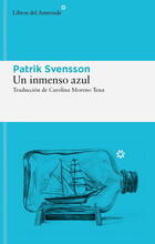 Un inmenso azul - Patrik Svensson - Asteroide