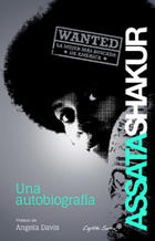 Una autobiografía - Assata Shakur - Capitán Swing Una autobiografía - Assata Shakur - Capitán Swing