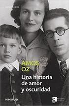 Una historia de amor y oscuridad - Amos Oz - Siruela
