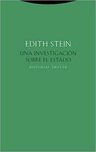 Una investigación sobre el Estado - Edith Stein - Trotta