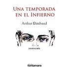 Una temporada en el infierno - Arthur Rimbaud - Editorial fontamara Una temporada en el infierno - Arthur Rimbaud - Editorial fontamara