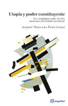 Utopía y poder constituyente - Albert Noguera Fernández - Sequitur
