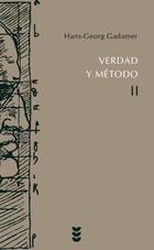 Verdad y método II - Hans-Georg Gadamer - Ediciones Sígueme