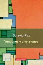 Versiones y diversiones - Octavio Paz - Galaxia Gutenberg