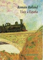 Viaje a España - Romain Rolland - Casimiro