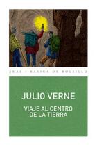 Viaje al centro de la Tierra - Julio Verne - Akal Viaje al centro de la Tierra - Julio Verne - Akal