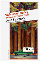 Viajes con Charley en busca de Estados Unidos - John Steinbeck - Nórdica
