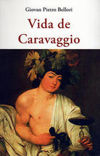 Vida de Caravaggio - Giovan Pietro Bellori - Olañeta