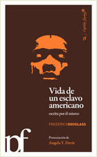 Vida de un esclavo americano escrita por él mismo - Frederick Douglass - Capitán Swing Vida de un esclavo americano escrita por él mismo - Frederick Douglass - Capitán Swing