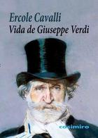 Vida de Giuseppe Verdi - Ercole Cavalli - Casimiro