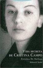 Vida secreta de Cristina Campo - Cristina De Stefano - Trotta