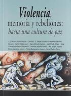 Violencia, memoria y rebeliones -  AA.VV. - Itaca