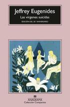 Las vírgenes suicidas - Jeffrey Eugenides - Anagrama