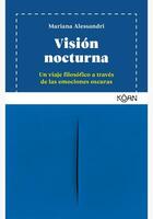 Visión nocturna - Mariana Alessandri - Koan Visión nocturna - Mariana Alessandri - Koan