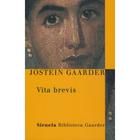 Vita brevis - Jostein Gaarder - Siruela