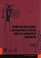 Vitalismo deleuziano - José Ezcurdia - Itaca