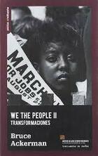 We the people II - Bruce Ackerman - Traficantes de sueños We the people II - Bruce Ackerman - Traficantes de sueños