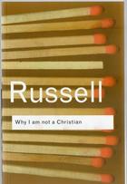 Why I am not a Christian - Bertrand Russell - Otras editoriales