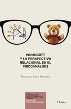 Winnicott y la perspectiva relacional en el psicoanálisis - Francesc Sáinz Bermejo - Herder
