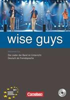 Wise Guys · Die Lieder der Band im Unterricht B1+ -  AA.VV. - Cornelsen