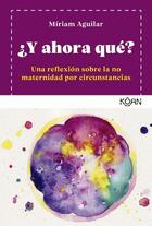 ¿Y ahora qué? - Míriam Aguilar - Koan