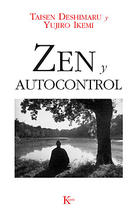 Zen y autocontrol -  AA.VV. - Kairós