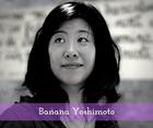 Banana Yoshimoto Banana Yoshimoto