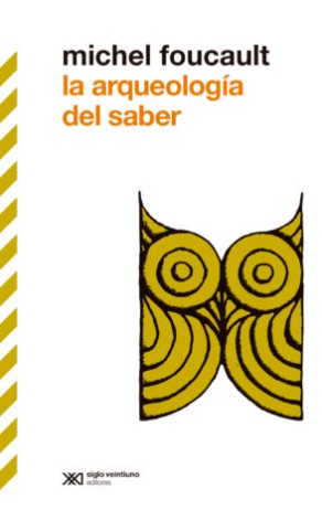 arqueologia_del_saber_la_sxxi.jpg