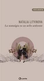 La nostalgia es un sello ardiente - Natalia Litvinova - Llantén ...