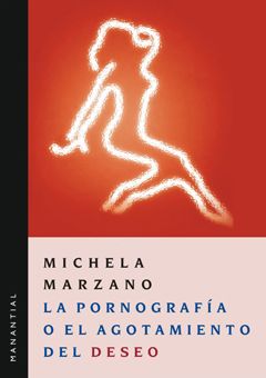 pornografia_o_el_agotamiento_del_deseo_la.jpg