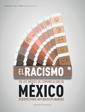 racismo_medios_comunicacion_mexico_ibero.jpg