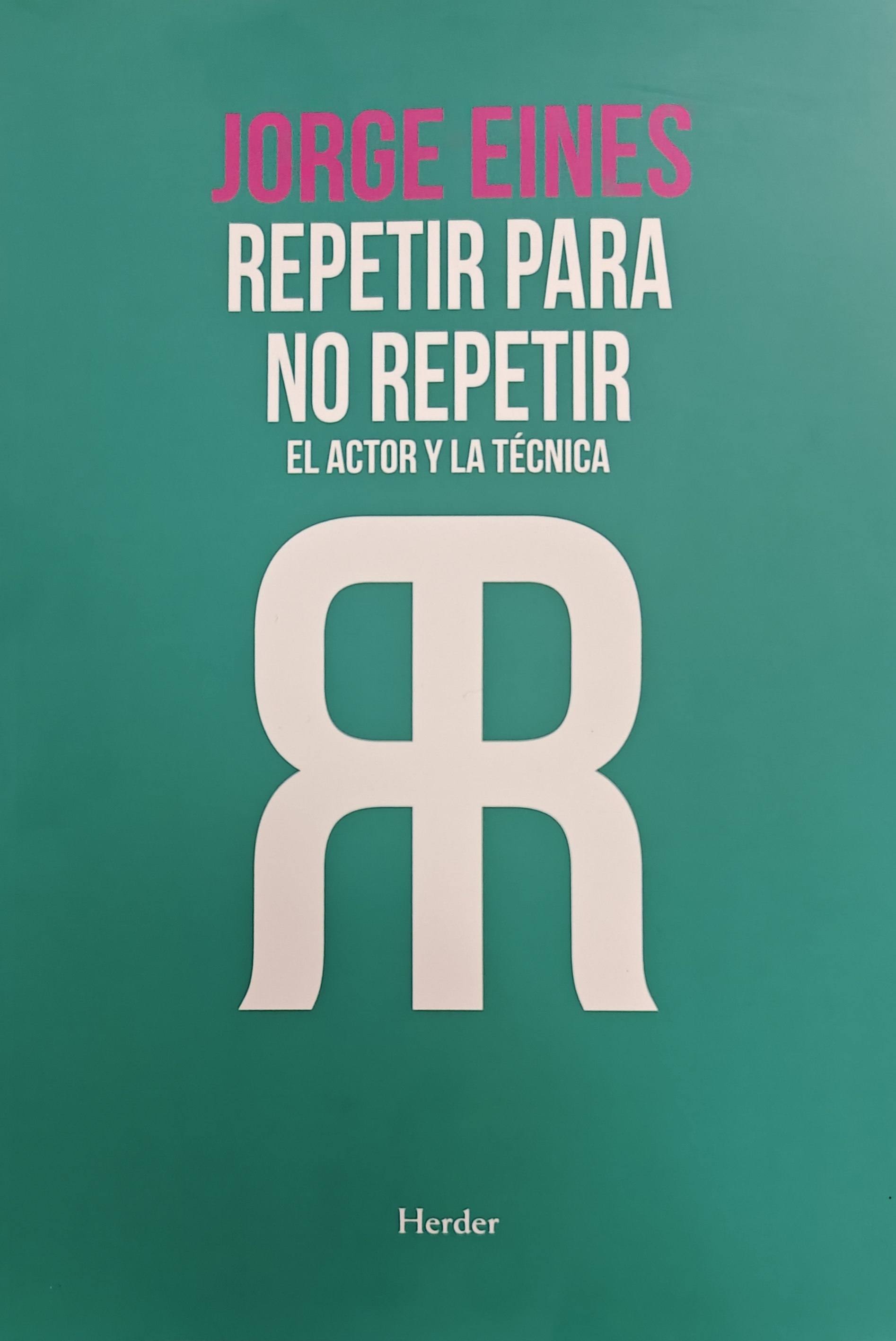 repetir_para_no_repetir_herder.jpg